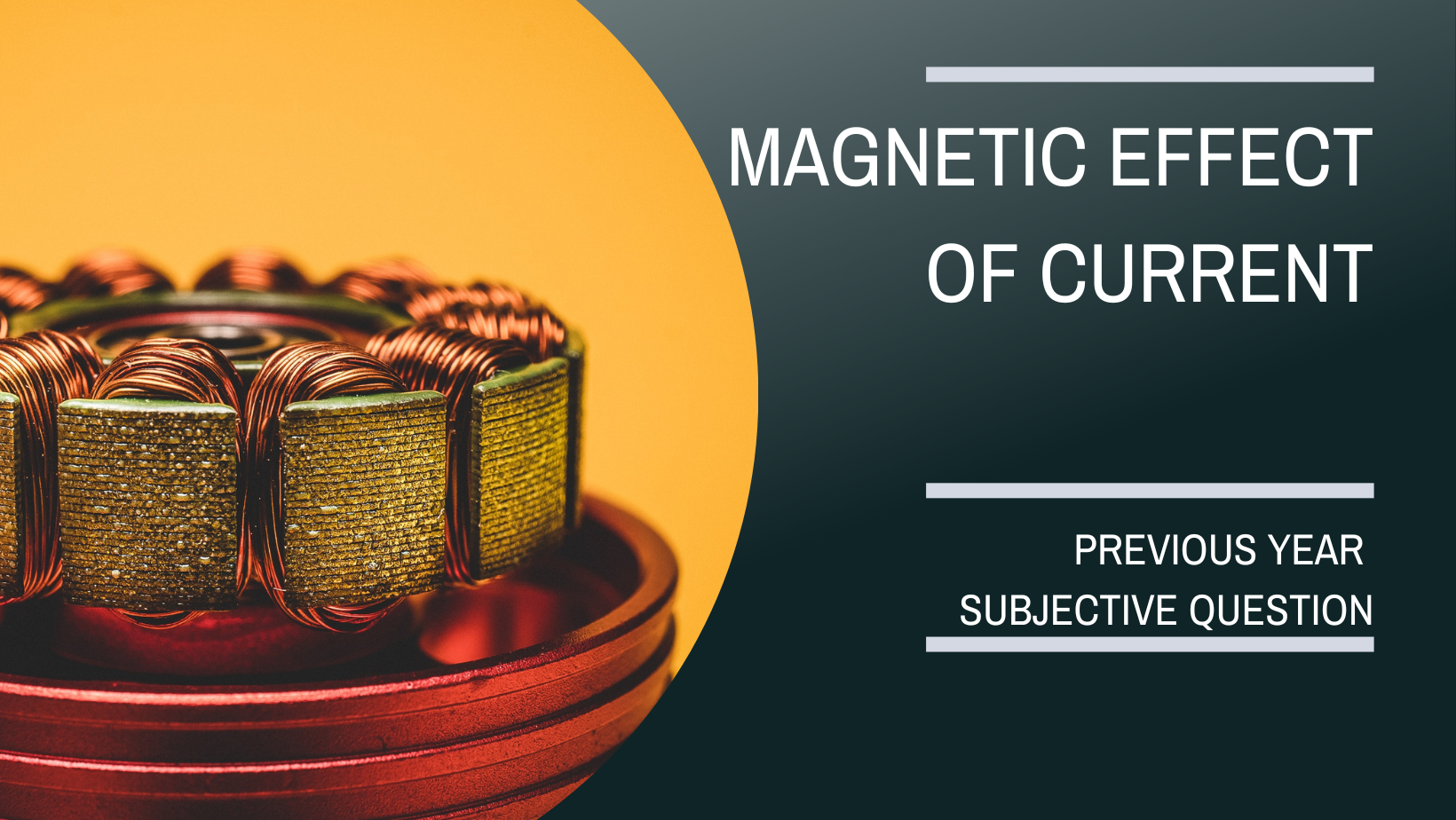 Magnetic Effect of current