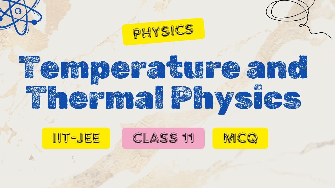 Temperature and Thermal Physics